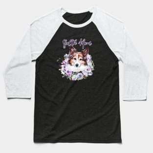 Sheltie Mom Cute Sheltie with Flower Wreath Illustration Art Baseball T-Shirt